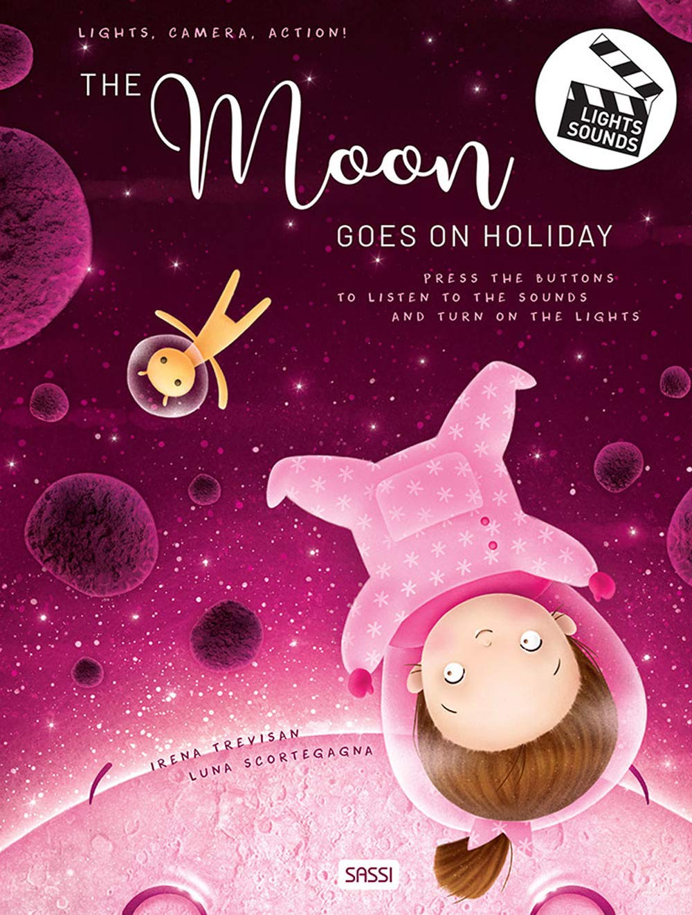 The moon goes on holiday: Press the buttons to listen to the sounds and turn on the lights book