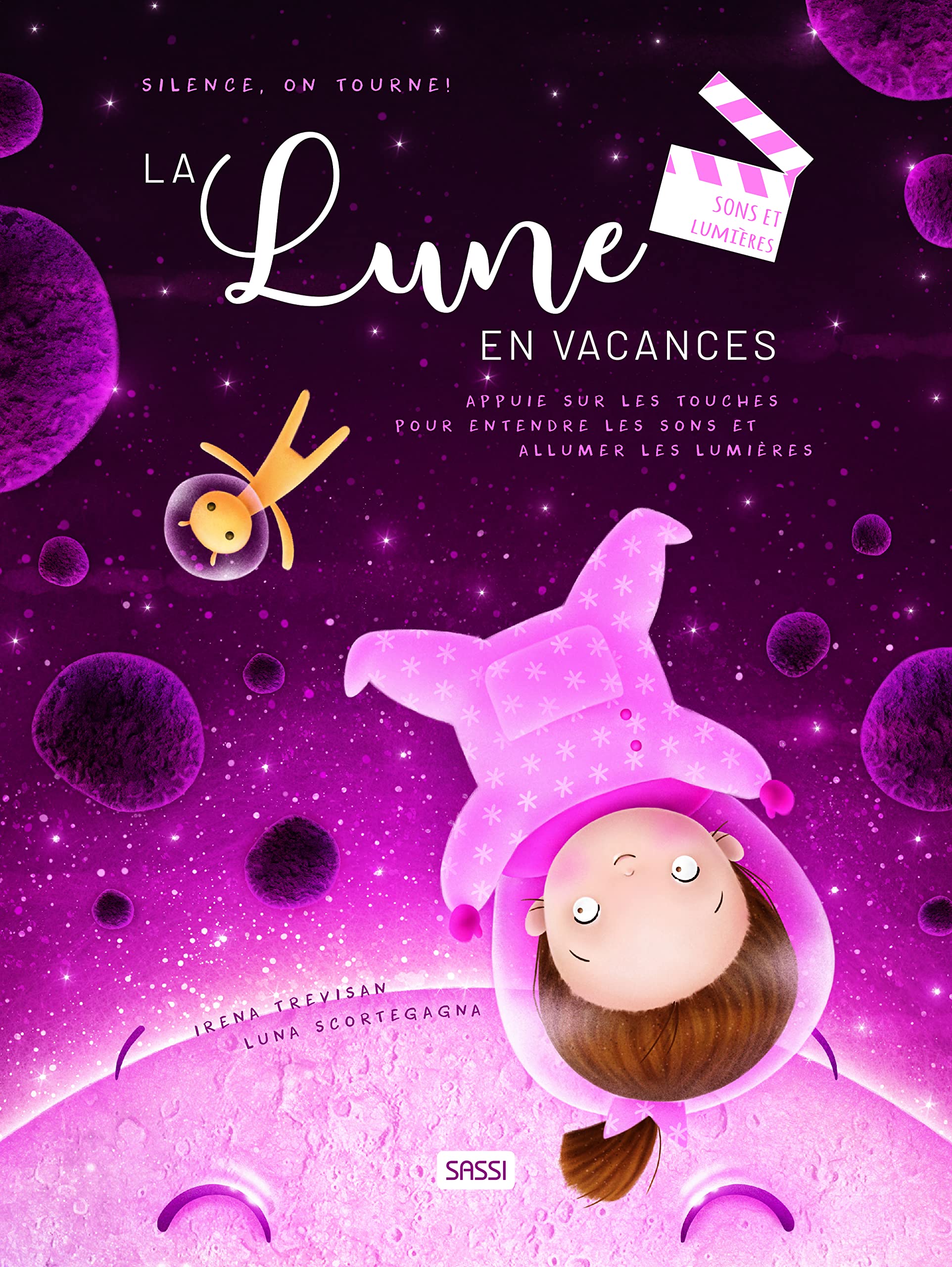 Silence, on tourne ! La lune en vacances: Silence, on tourne ! book