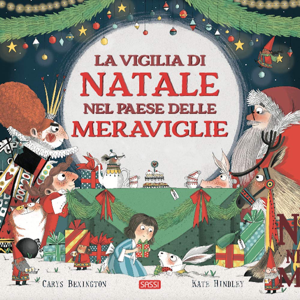 La vigilia di Natale nel Paese delle Meraviglie. Ediz. a colori book