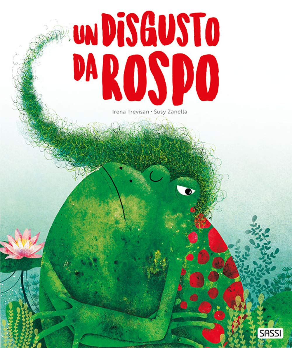 Un disgusto da rospo. Ediz. a colori book