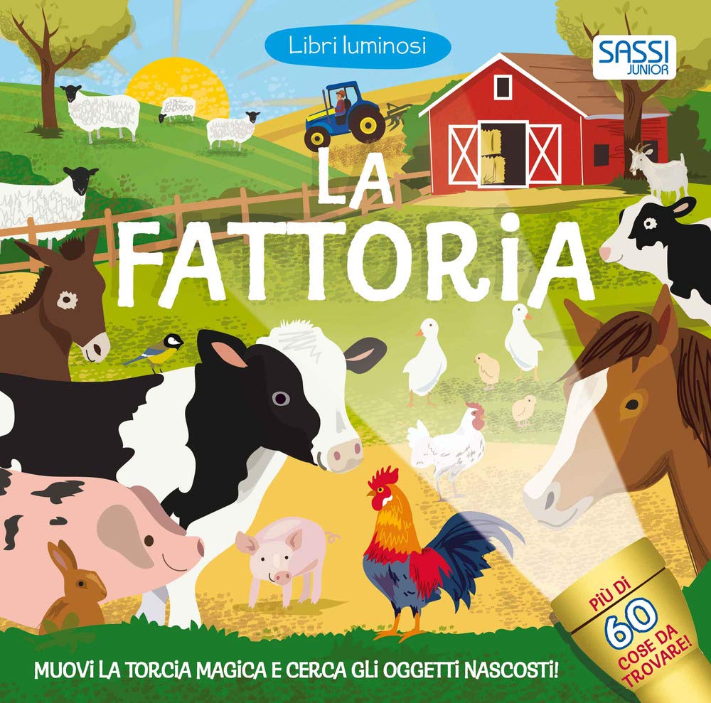 La fattoria. Libri luminosi. Nuova ediz. book
