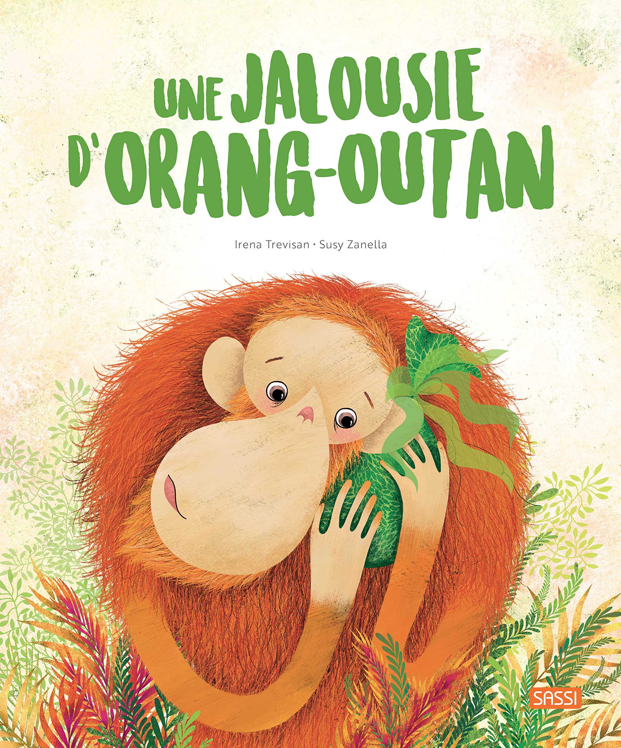 Editions Sassi - Une jalousie d'orang-outan: 5 ans book