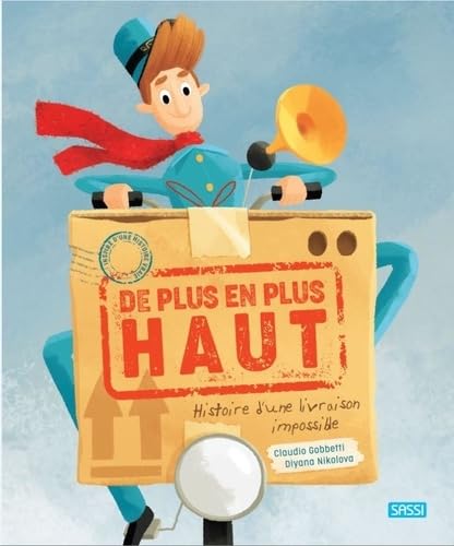 De plus en plus haut: Histoire d'une livraison impossible book