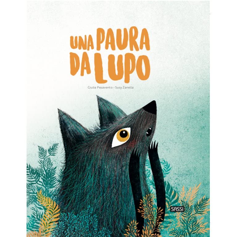 Una paura da lupo. Ediz. a colori book