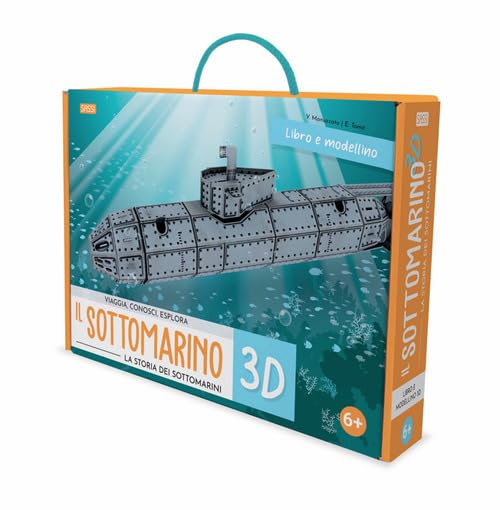 Il sottomarino 3D. La storia dei sottomarini. Viaggia, conosci, esplora. Ediz. a colori. Con modellino 3D (Science) Non-fiction