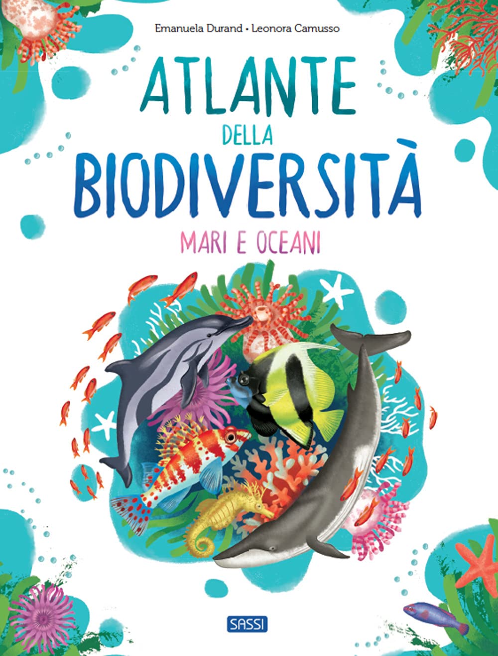 Atlante della biodiversità. Mari e oceani. Ediz. a colori book