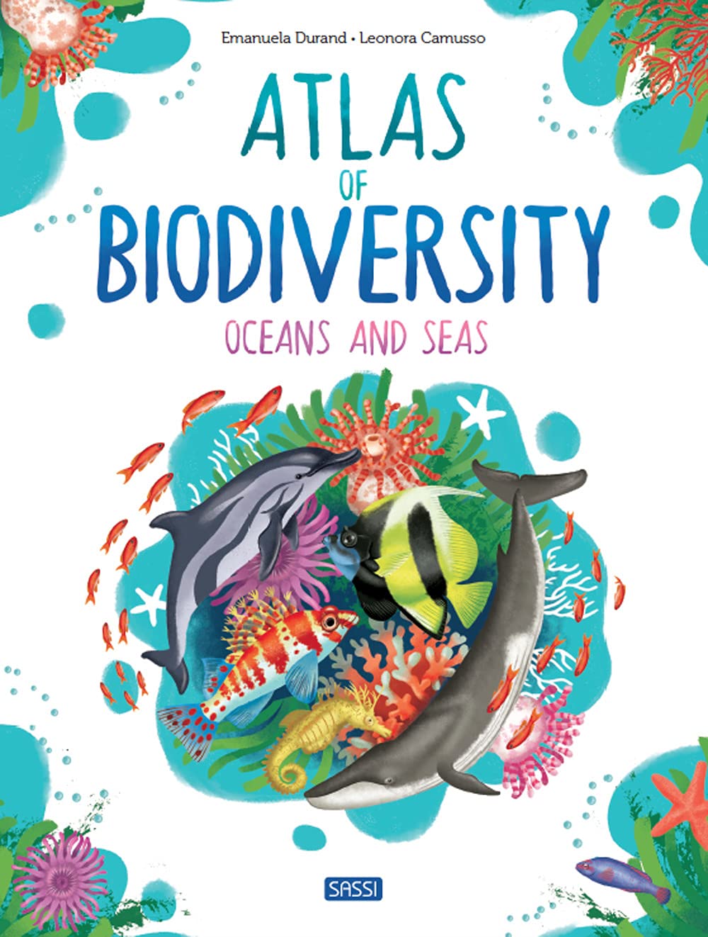 Atlas of Biodiversity. Oceans and Seas (Science) Non-fiction