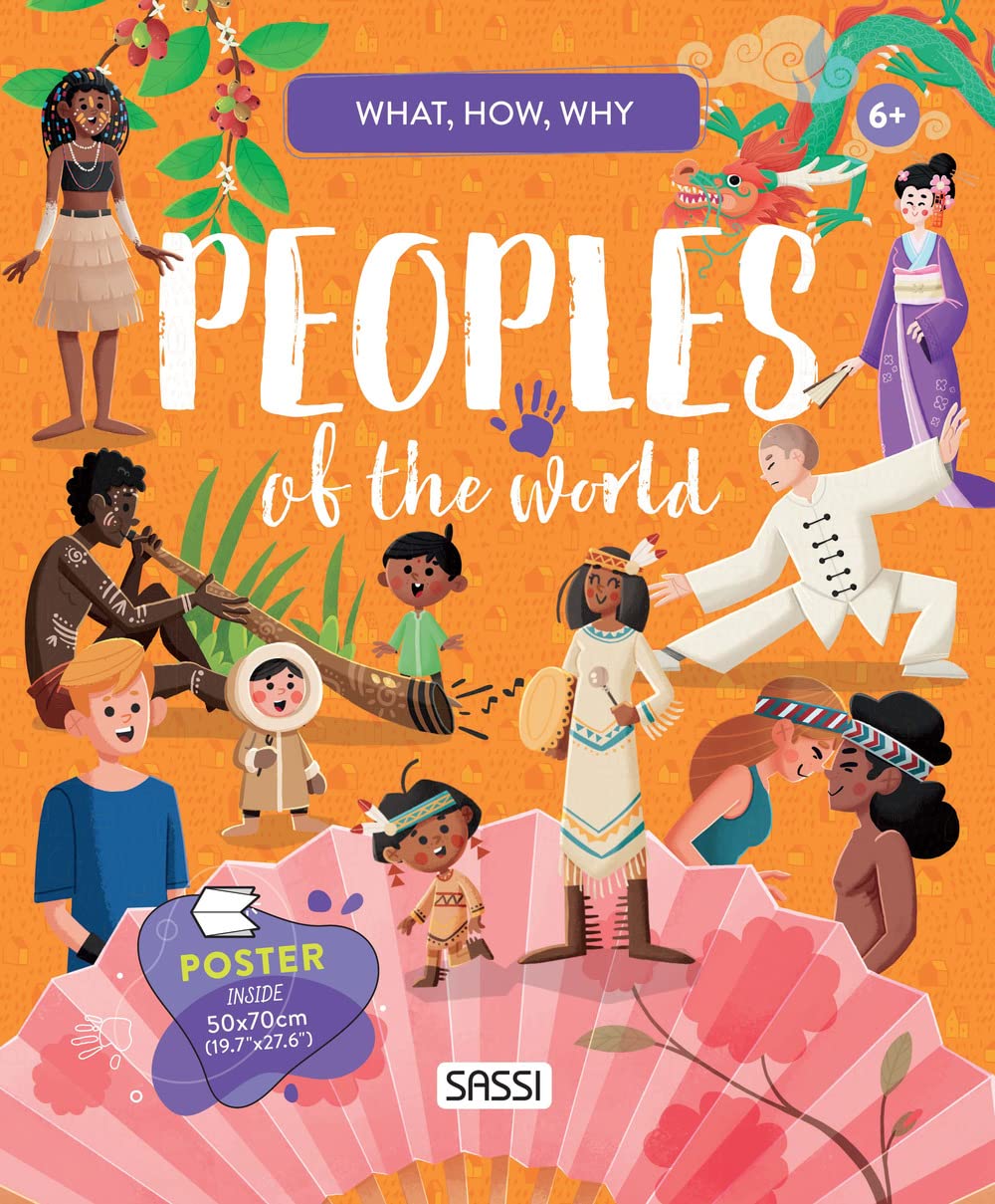 What, How, Why. People of the World (Science) Non-fiction