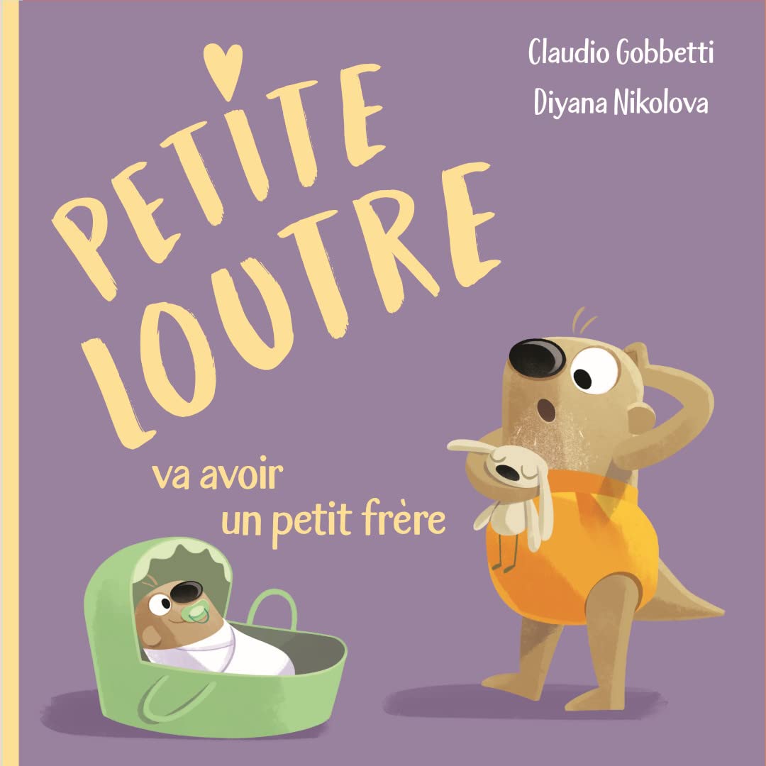 Petite Loutre va avoir un petit frère Children's books