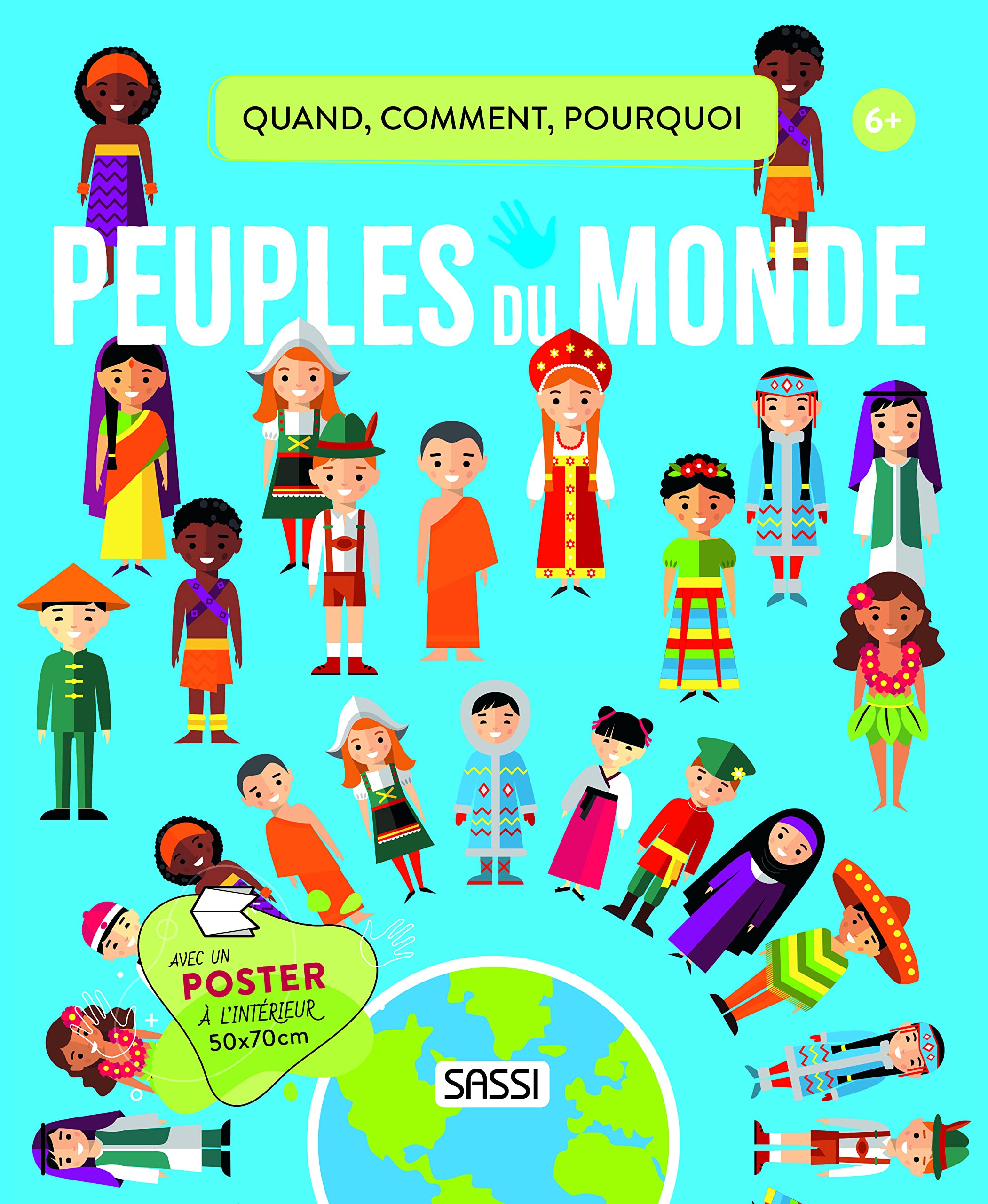 Quand, comment, pourquoi Les peuples du monde: Avec 1 poster 50x70 cm Books