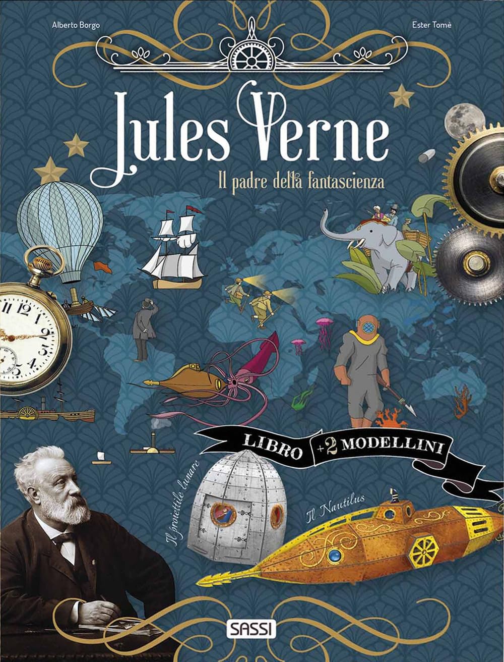 Jules Verne. Il padre della fantascienza. Scienziati e inventori. Con 2 modellini in 3D da costruire (Sassi junior) Novels & Short Stories