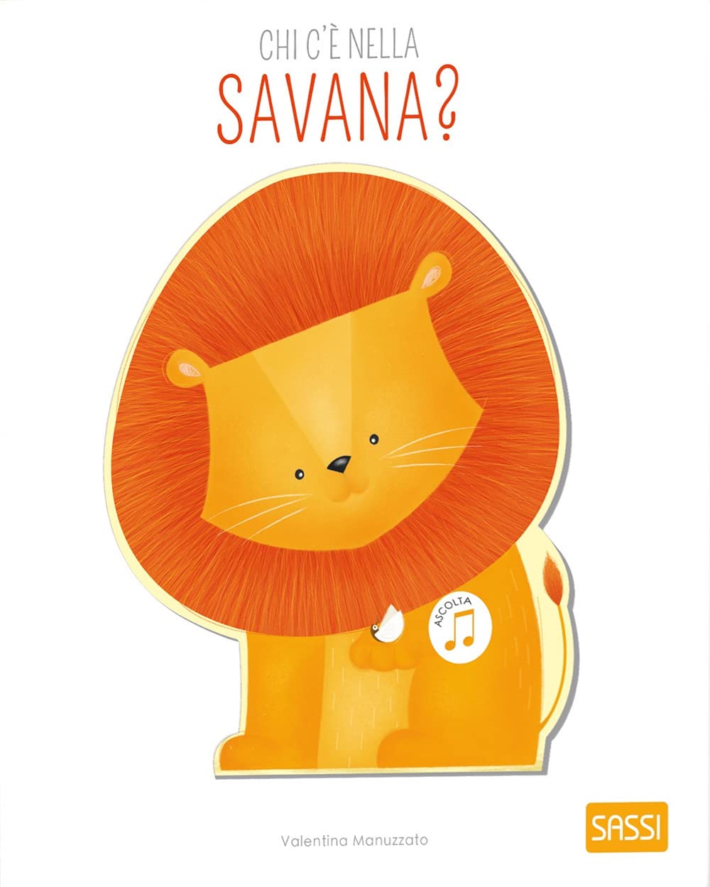 Chi c'è nella savana? Libri sonori. Ediz. a colori book
