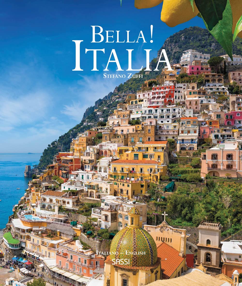 Bella! Italia. Ediz. italiana e inglese Travel
