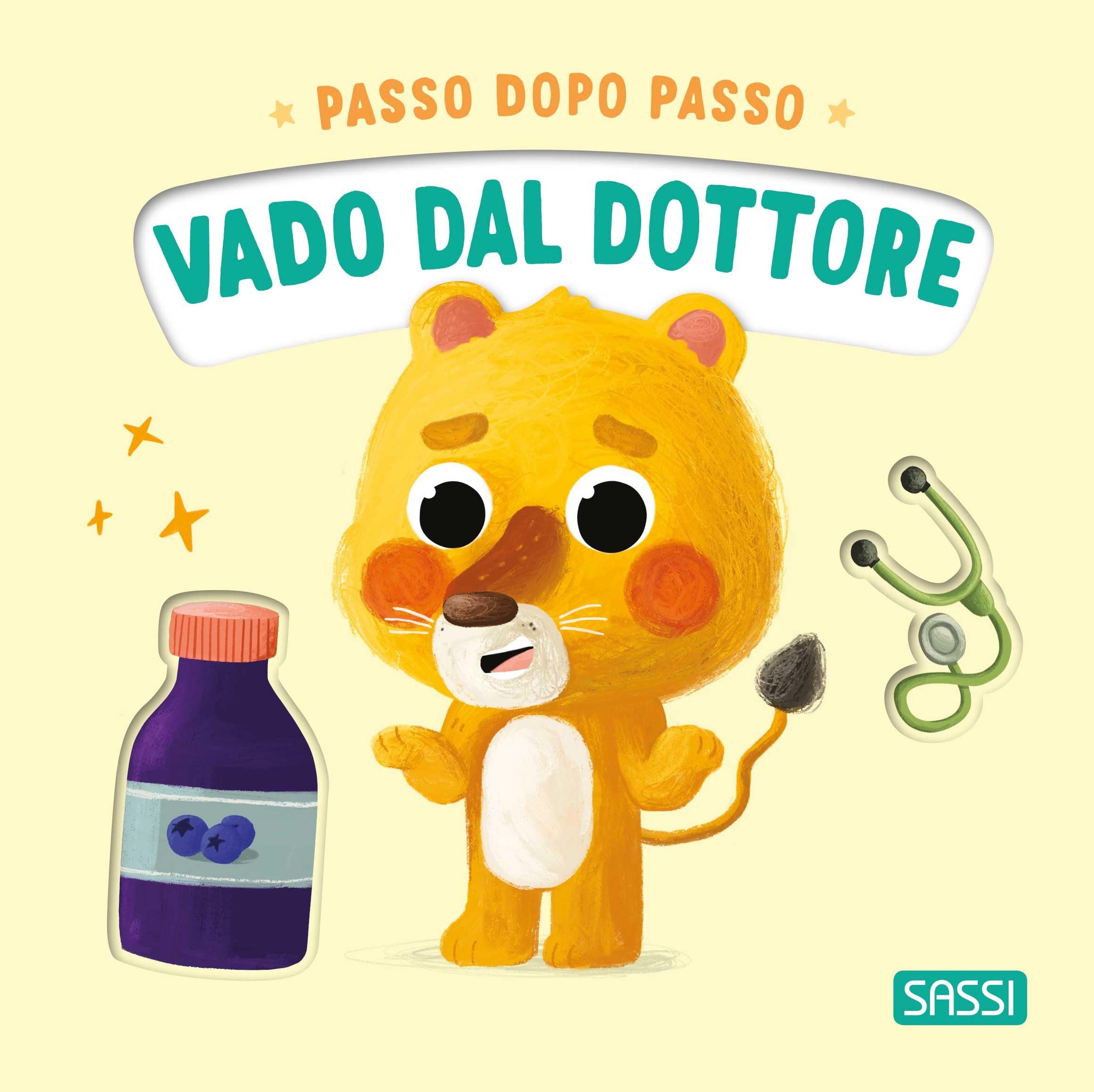Vado dal dottore. Passo dopo passo. Ediz. illustrata book