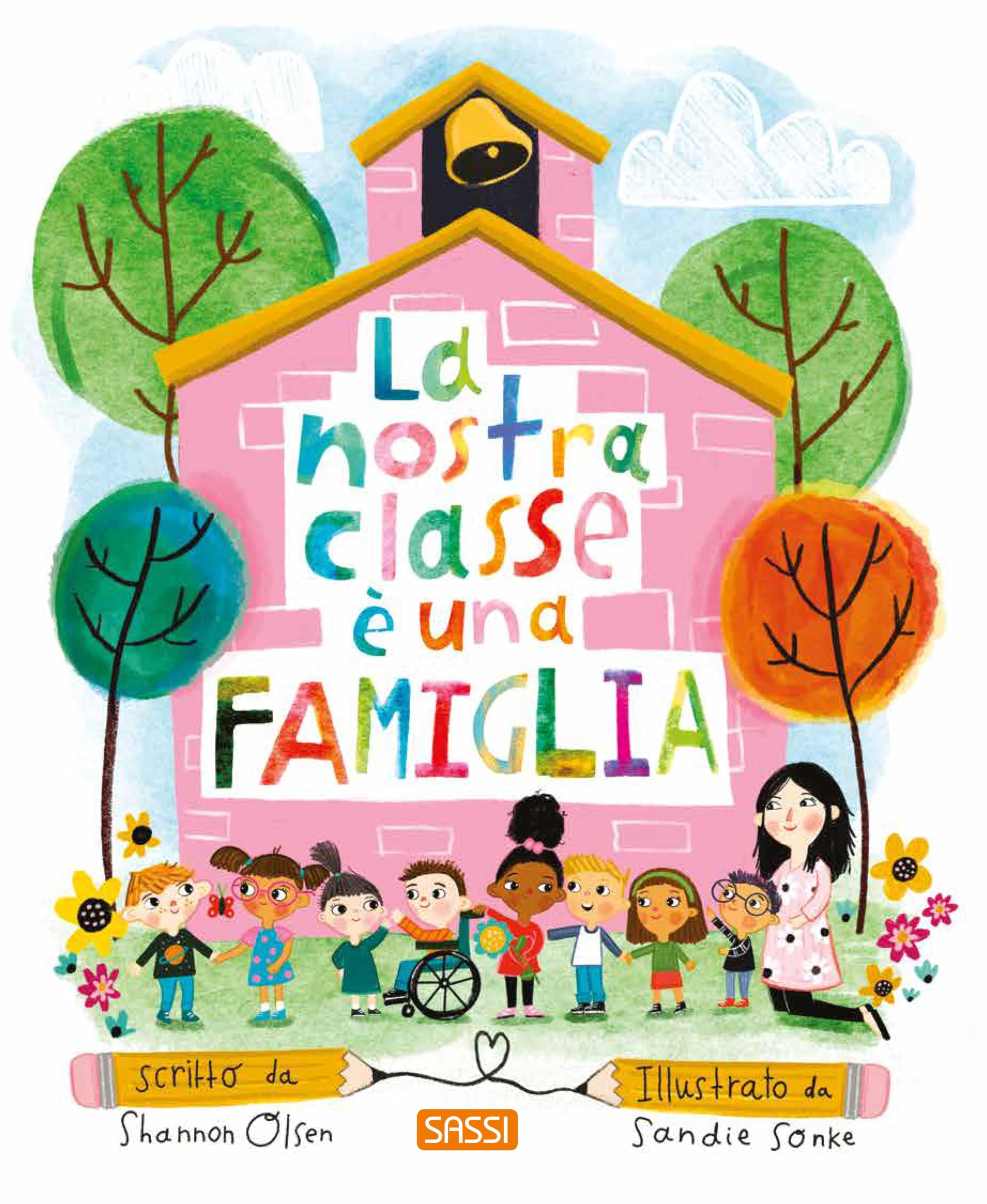 La nostra classe è una famiglia. Ediz. a colori book