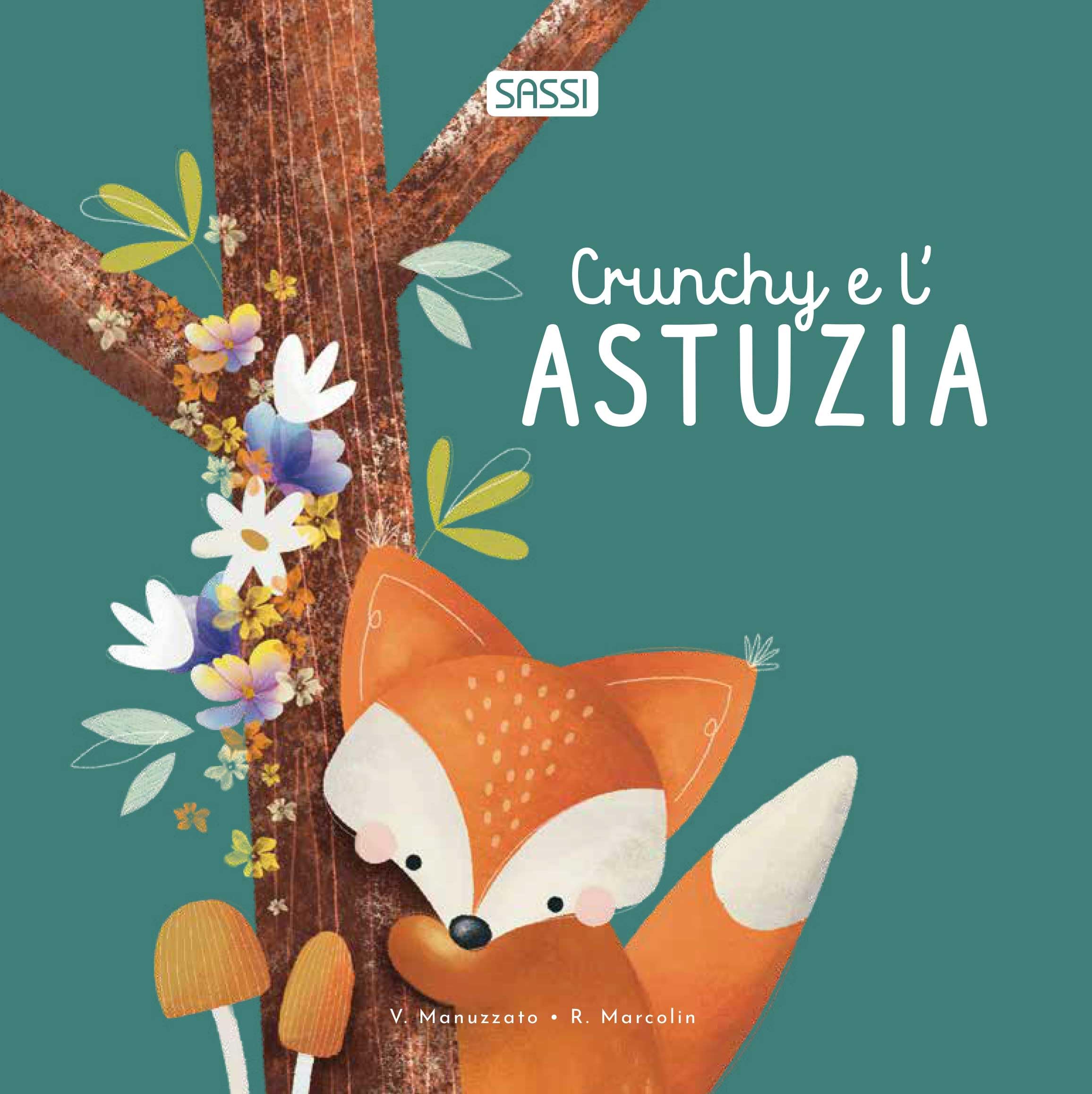 Crunchy e l'astuzia. Ediz. a colori book