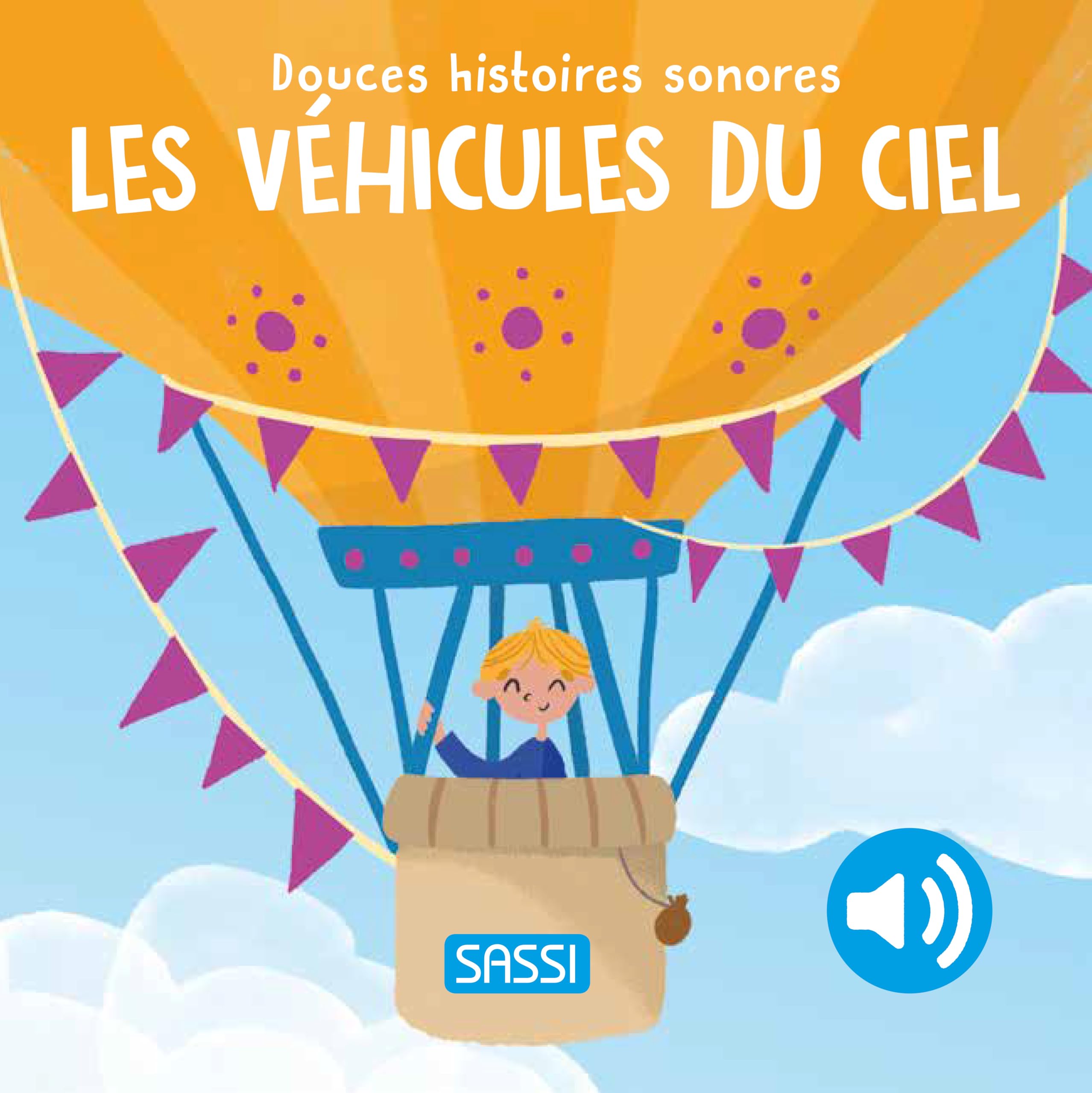 Douces histoires sonores - Les véhicules du ciel book