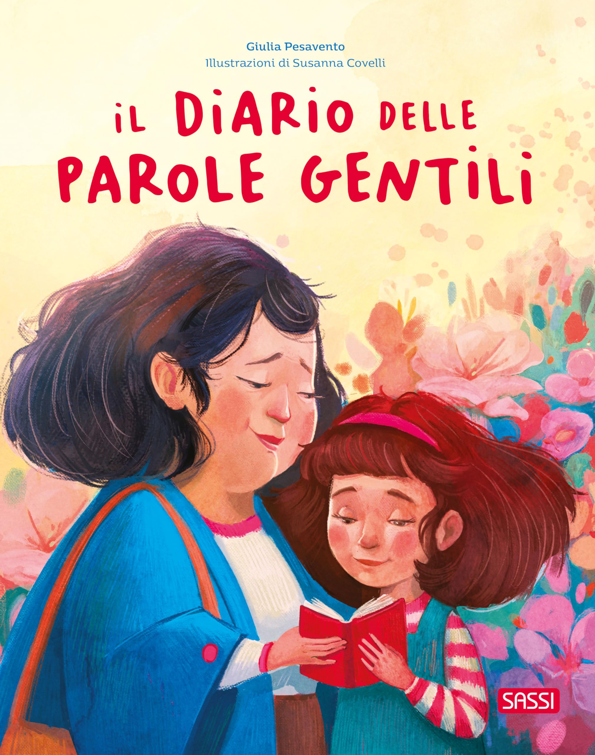 Il diario delle parole gentili. Ediz. illustrata book