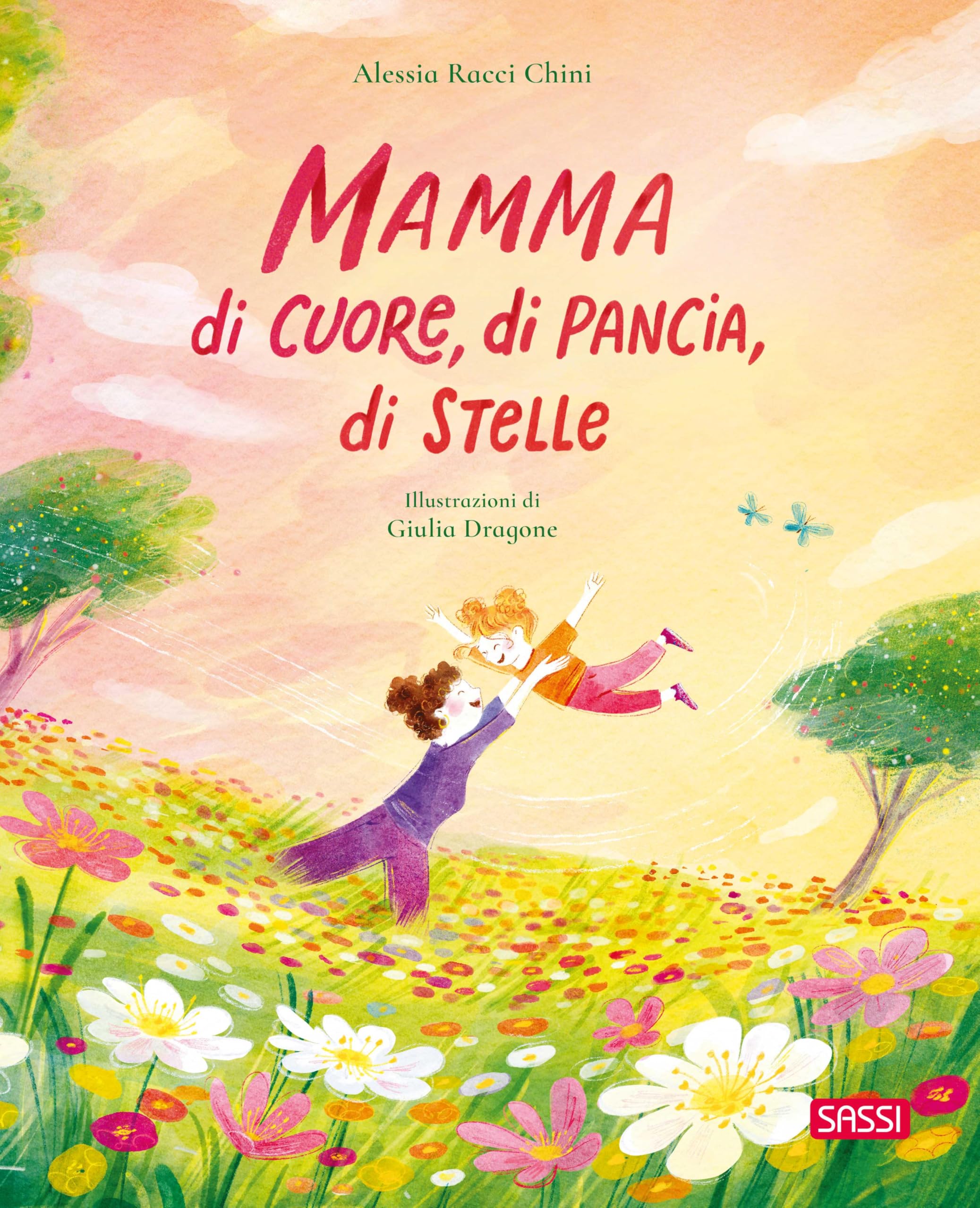 Mamma di cuore, di pancia, di stelle. Ediz. a colori book