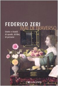Mai di traverso. Storie e ricordi di quadri, di libri, di persone book