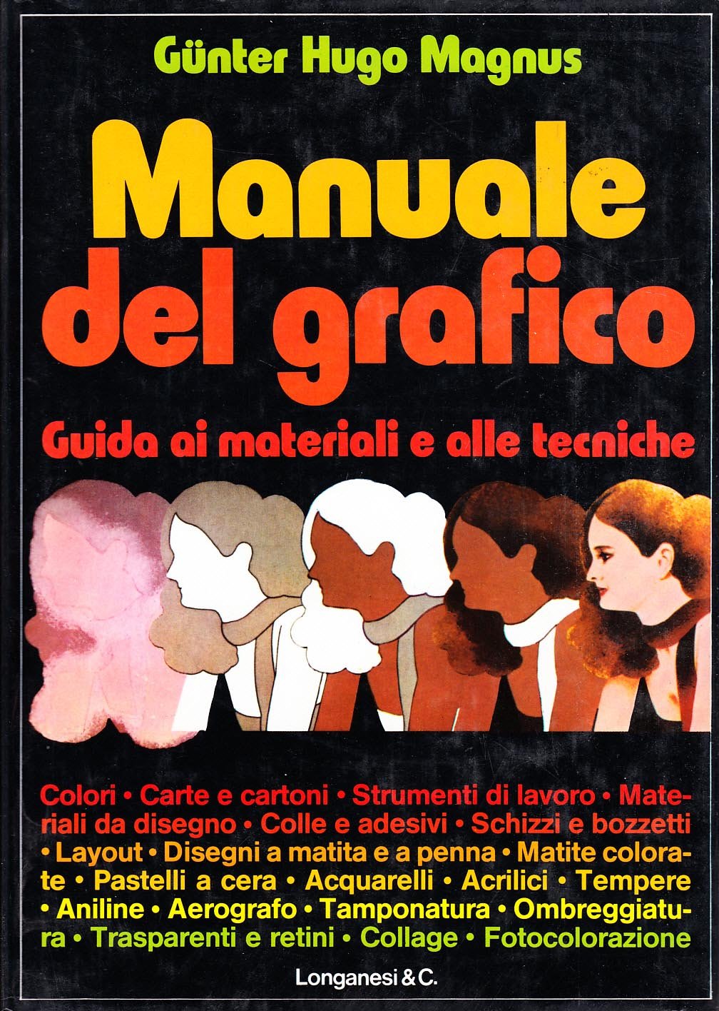 Manuale del grafico. Guida ai materiali e alle tecniche book