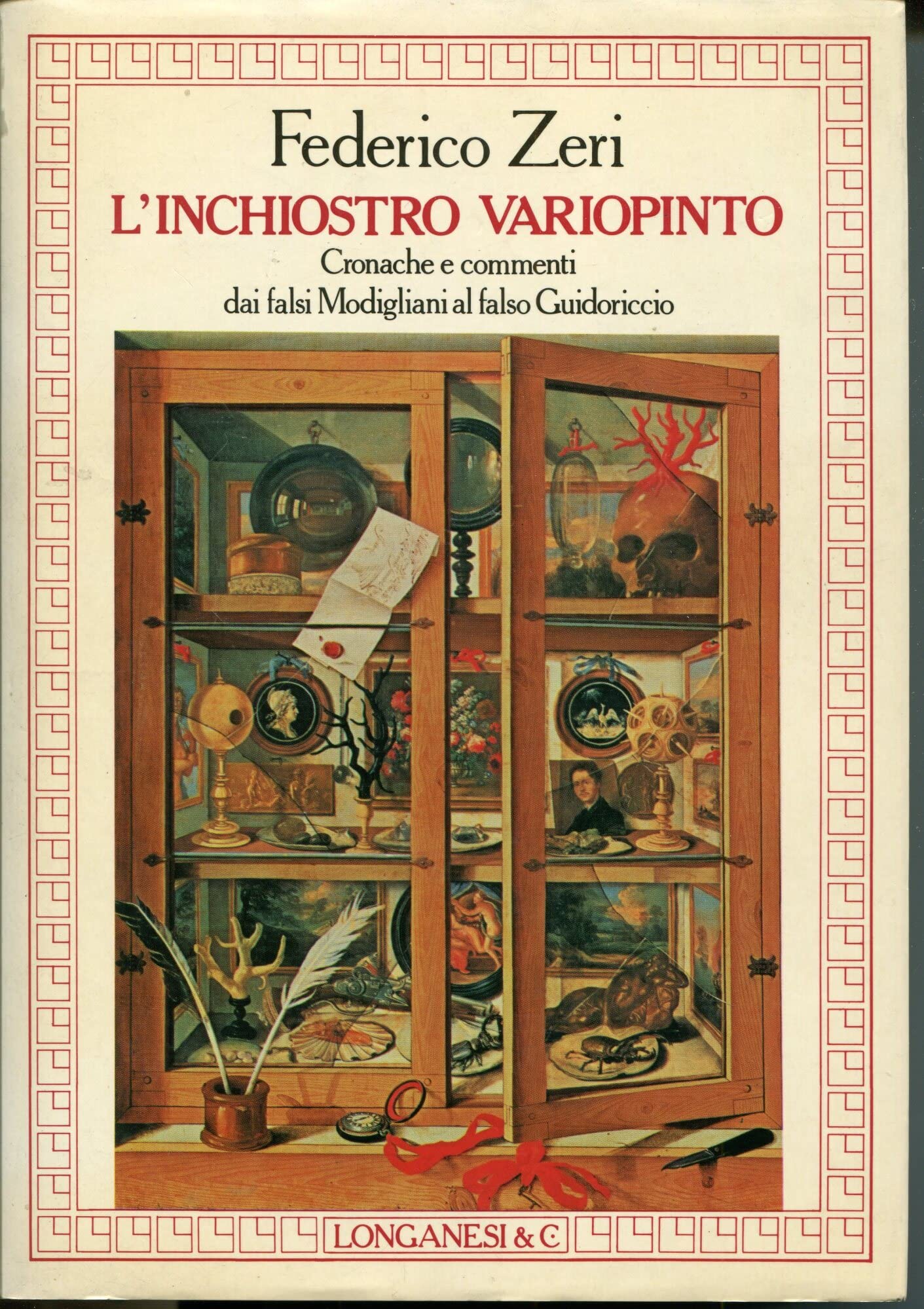 L'inchiostro variopinto. Cronache e commenti dai falsi Modigliani al falso Guidoriccio (Il Cammeo, Band 108) Film, Art & Culture