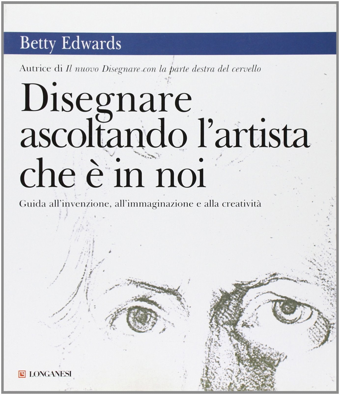 Disegnare ascoltando l'artista che è in noi. Ediz. illustrata book