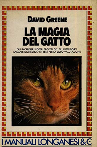 La magia del gatto (La vostra via. Guide della natura, Band 200) Pets
