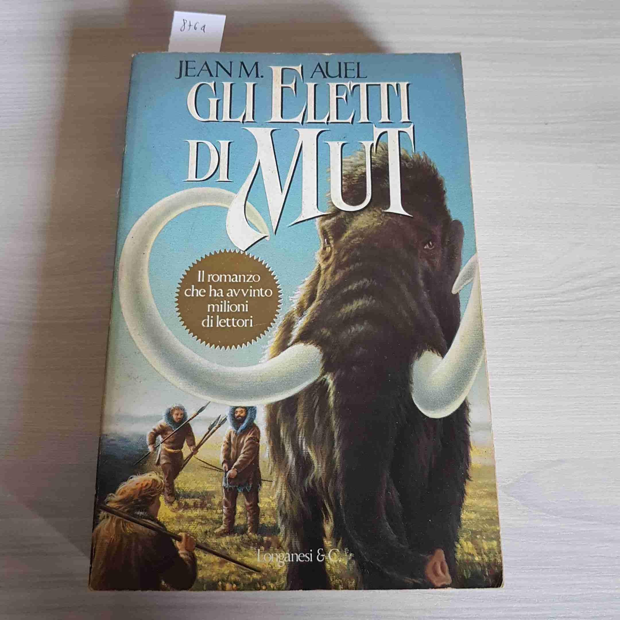 Gli eletti di Mut (La Gaja scienza, Band 211) Historical Fiction