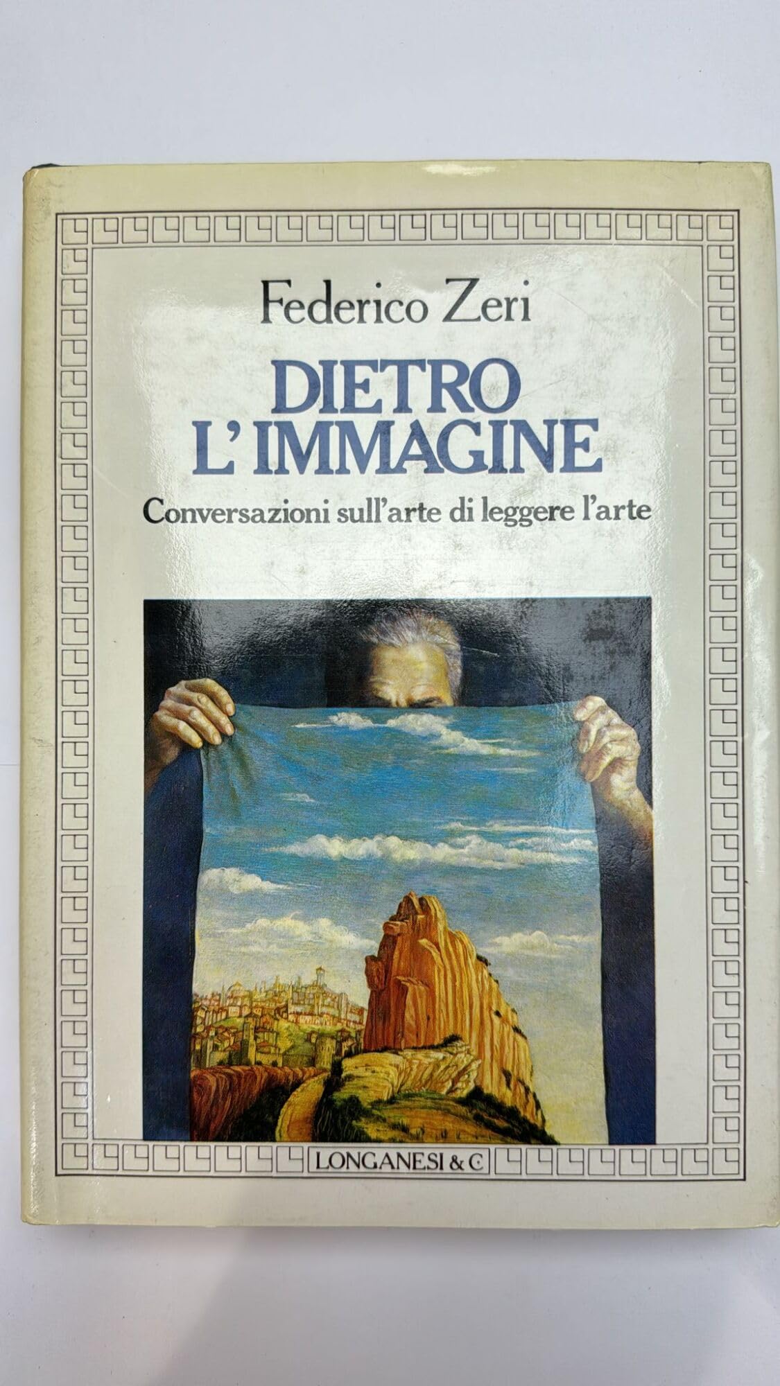 Dietro l'immagine. Conversazioni sull'arte di leggere l'arte. Ediz. illustrata (I grandi libri, Band 142) Film, Art & Culture