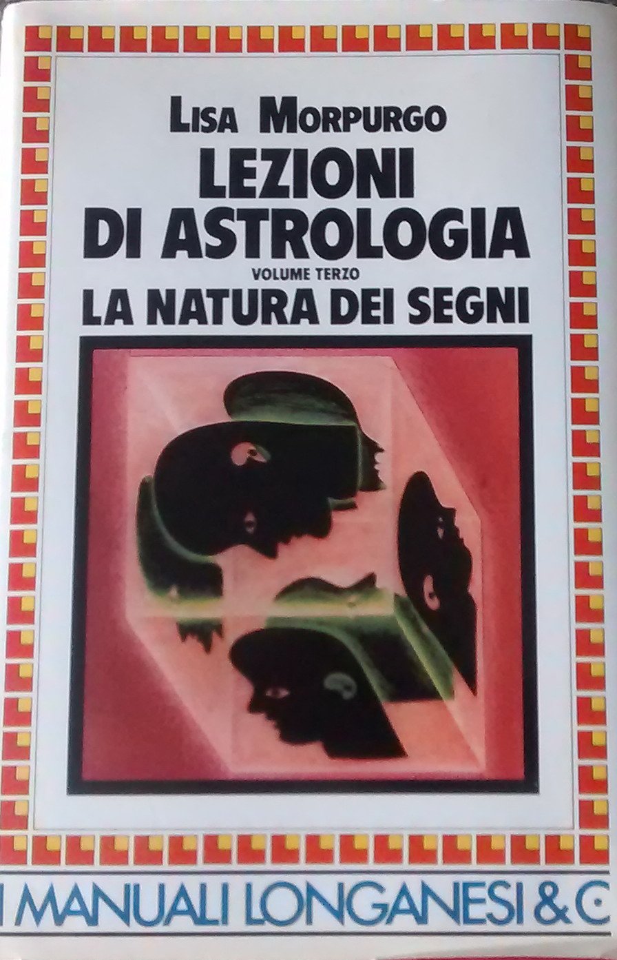 Lezioni di astrologia. La natura dei segni (Vol. 3) book