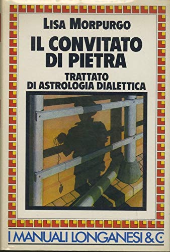 Il convitato di pietra. Trattato di astrologia dialettica book