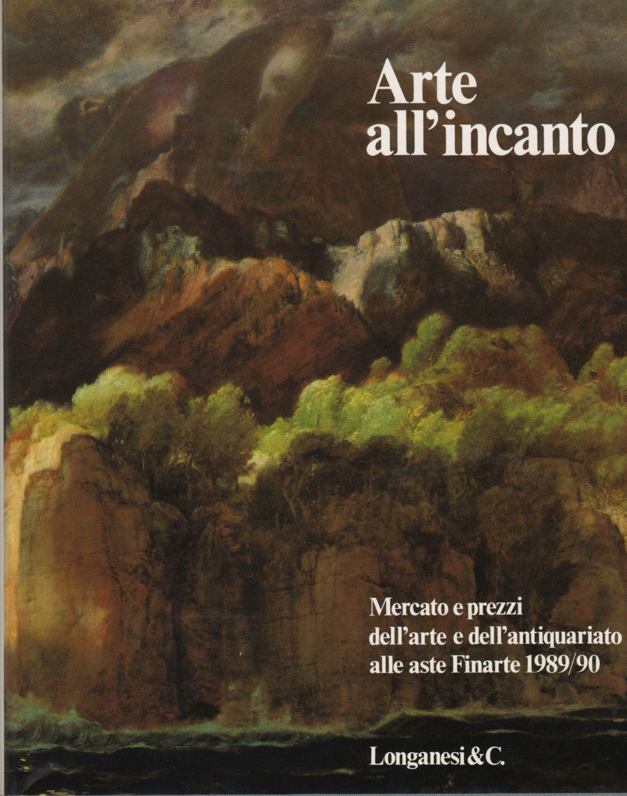 Arte all'incanto. Mercato e prezzi alle aste Finarte (1989-1990) book