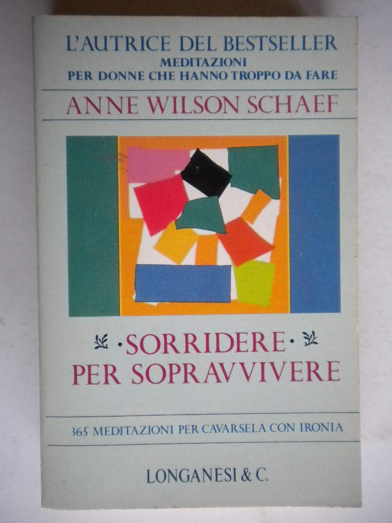 Sorridere per sopravvivere. 365 meditazioni per cavarsela con ironia book