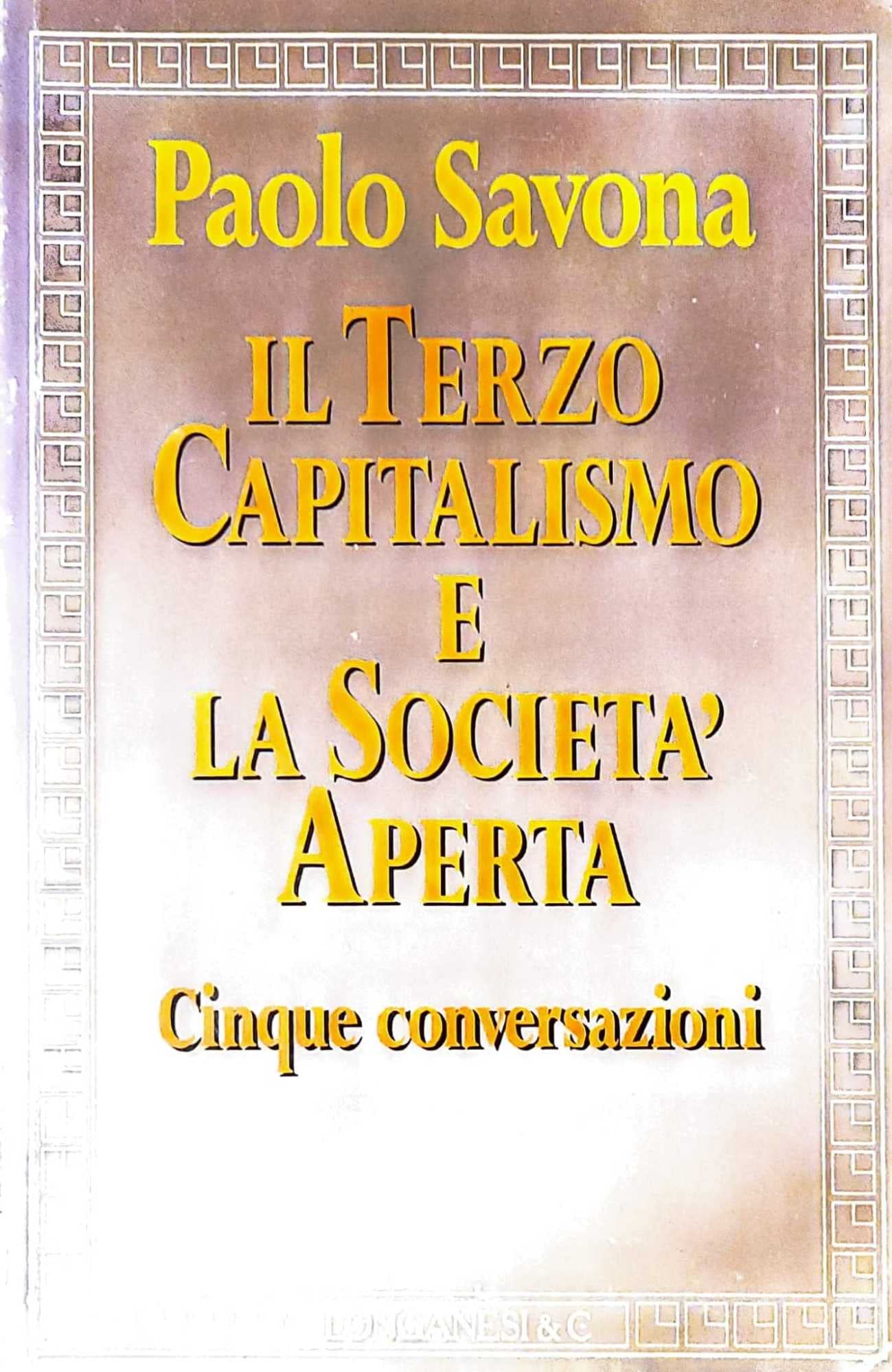 Il terzo capitalismo e la società aperta - cinque book