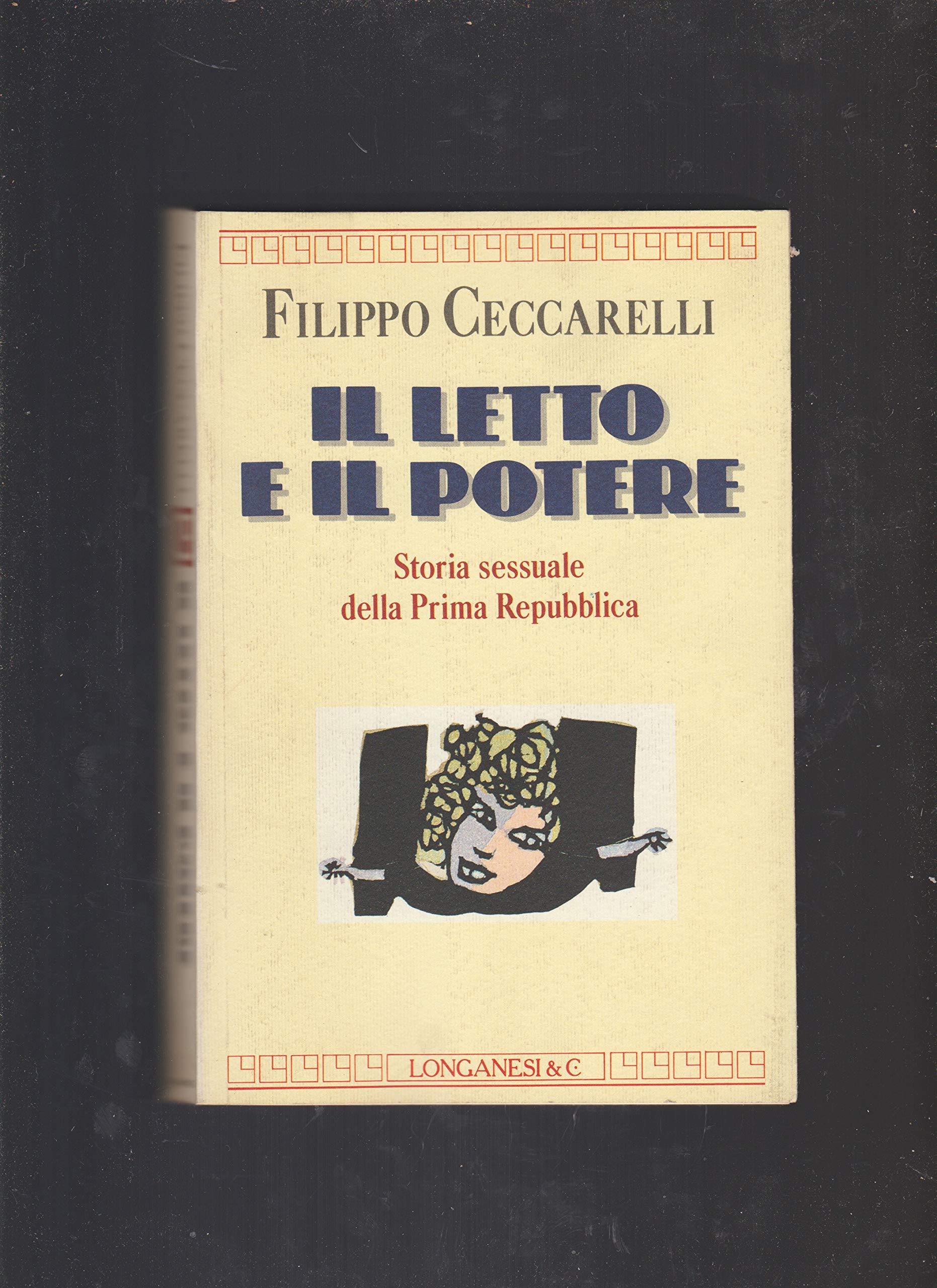 Letto E Il Potere. Storia Sessuale cd