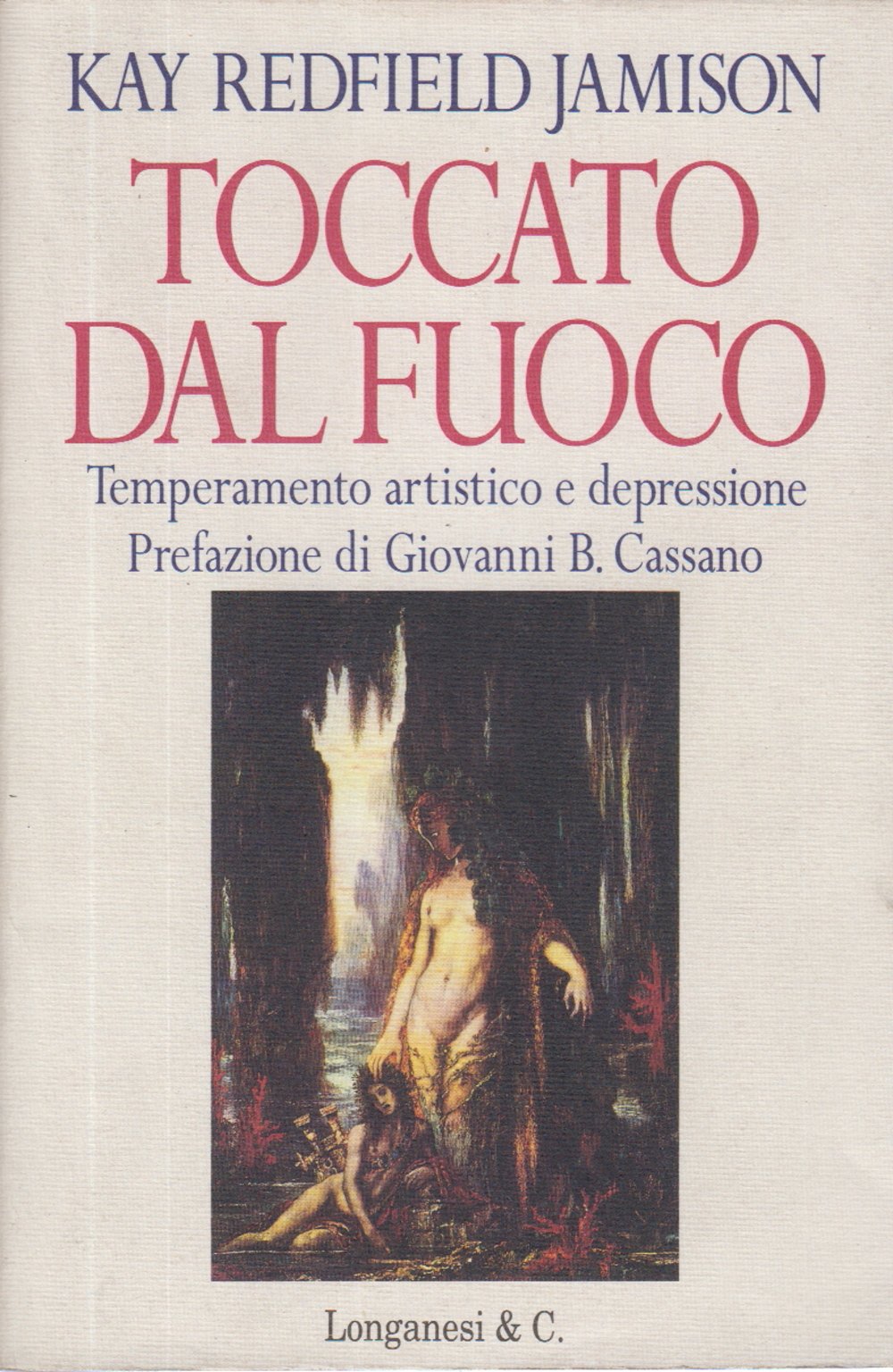 Toccato dal fuoco. Temperamento artistico e depressione (Il Cammeo, Band 280) Medicine