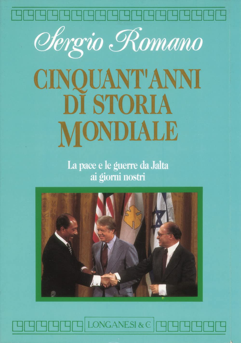 Cinquant'anni di storia mondiale. La pace e le guerre da Yalta ai giorni nostri (Nuovo Cammeo, Band 292) Politics & History