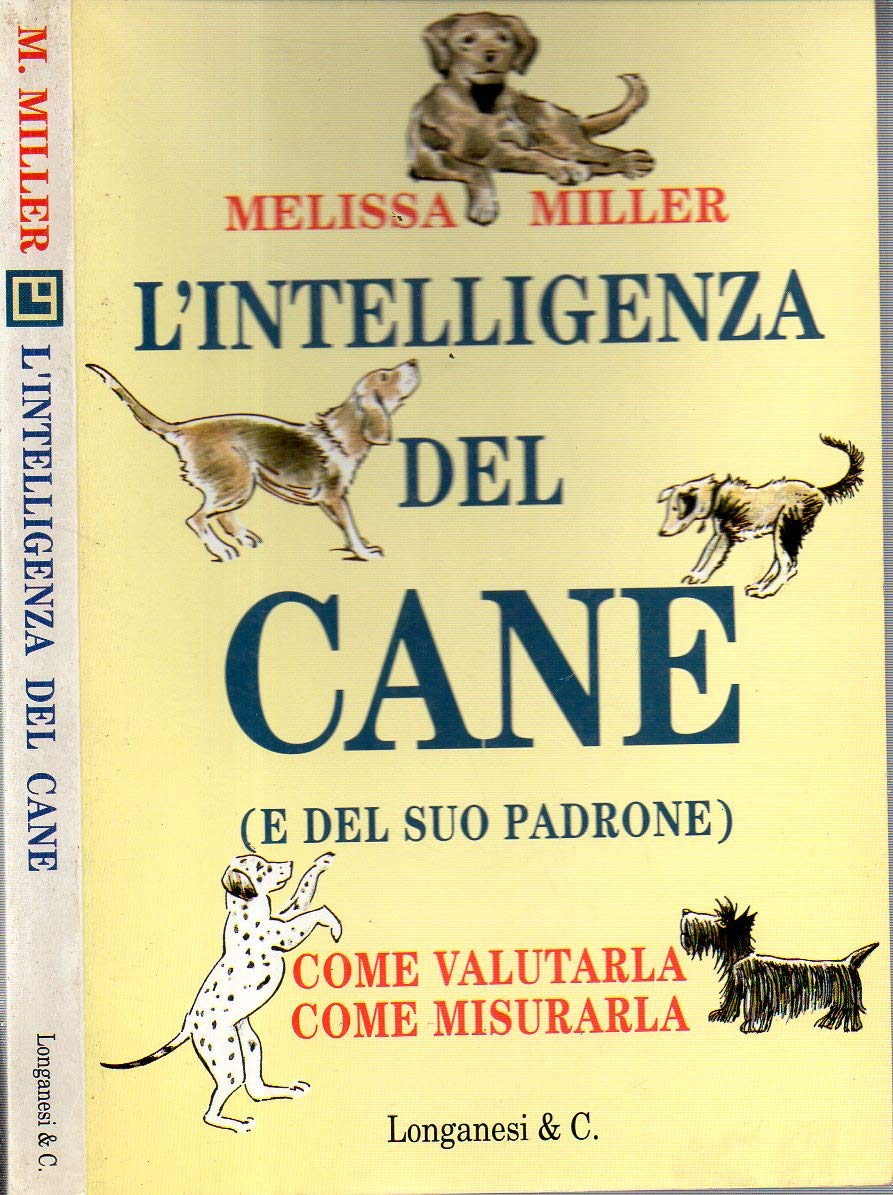 L'intelligenza del cane (e del suo padrone) (La vostra via. Guide della natura, Band 238) Pets