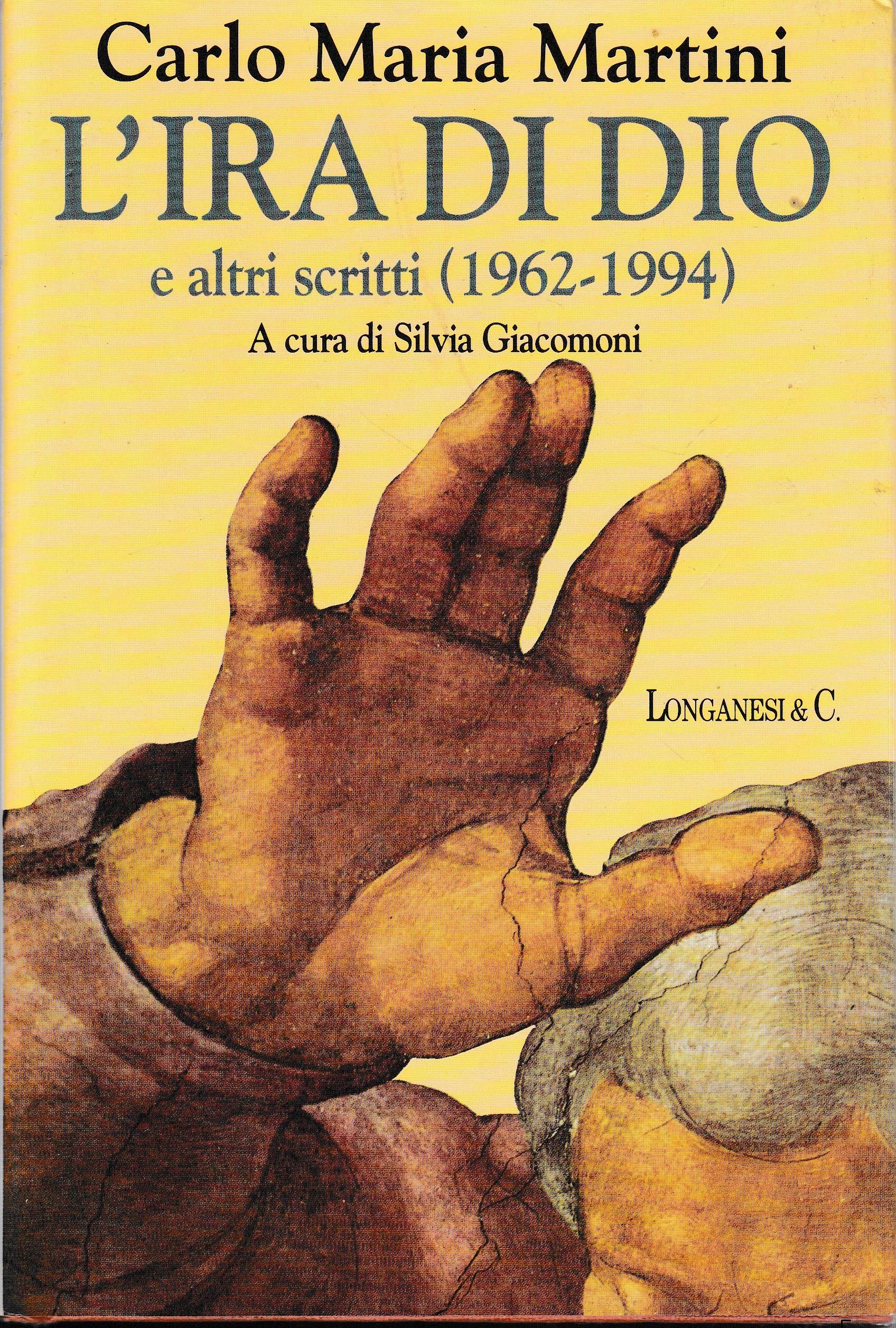 L'ira di Dio e altri scritti (1962-1994) (Il Cammeo, Band 301) Religion & Esotericism