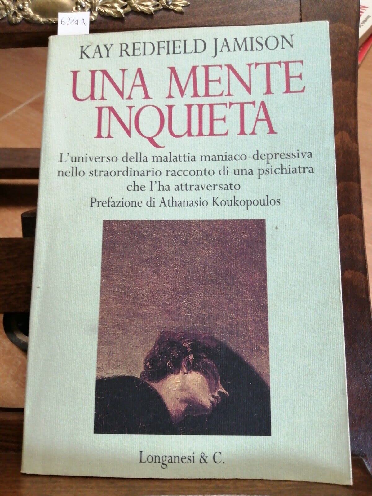 Una mente inquieta (Il Cammeo. Uomo, cervello, ambiente, Band 308) Medicine