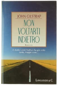Non voltarti indietro (La Gaja scienza, Band 503) Contemporary literature