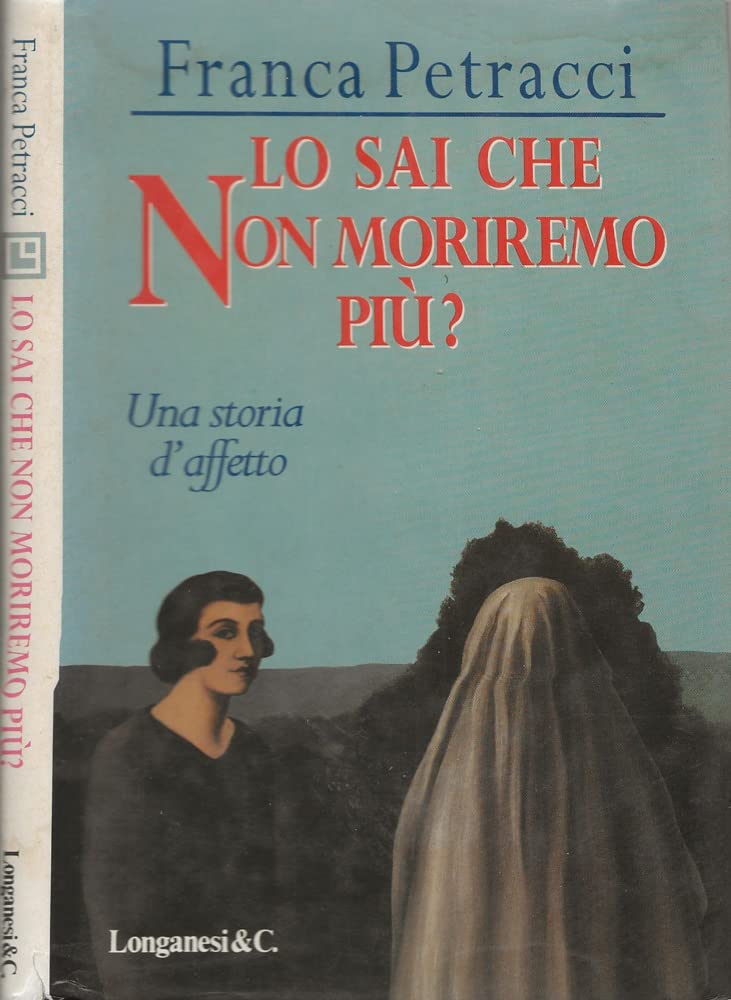 Lo sai che non moriremo più? (La Gaja scienza, Band 513) Contemporary literature