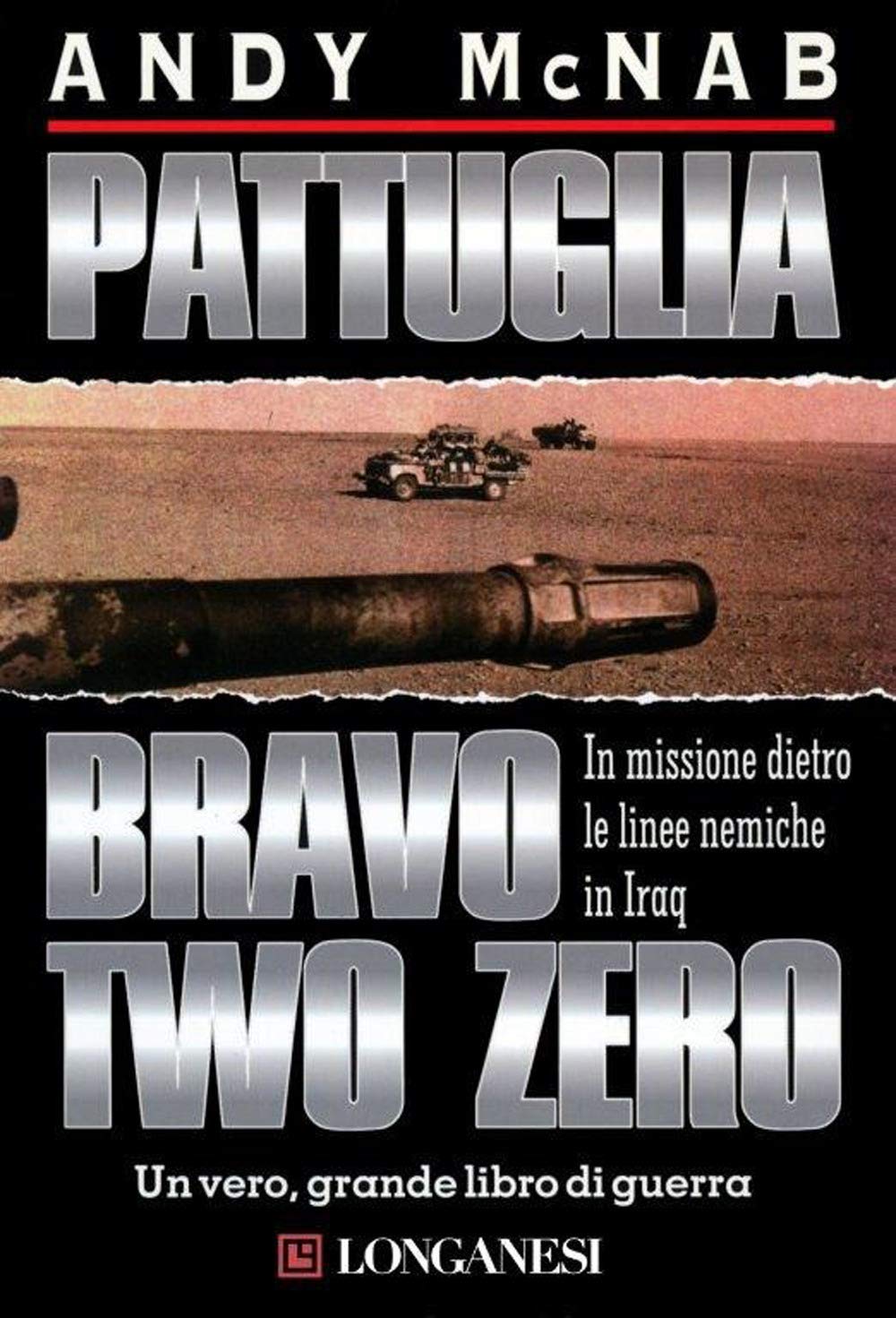 Pattuglia Bravo two zero (I grandi libri d'azione, Band 1) Action & Adventure