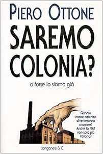 Saremo colonia? (Il Cammeo, Band 324) Business, Finance & Career