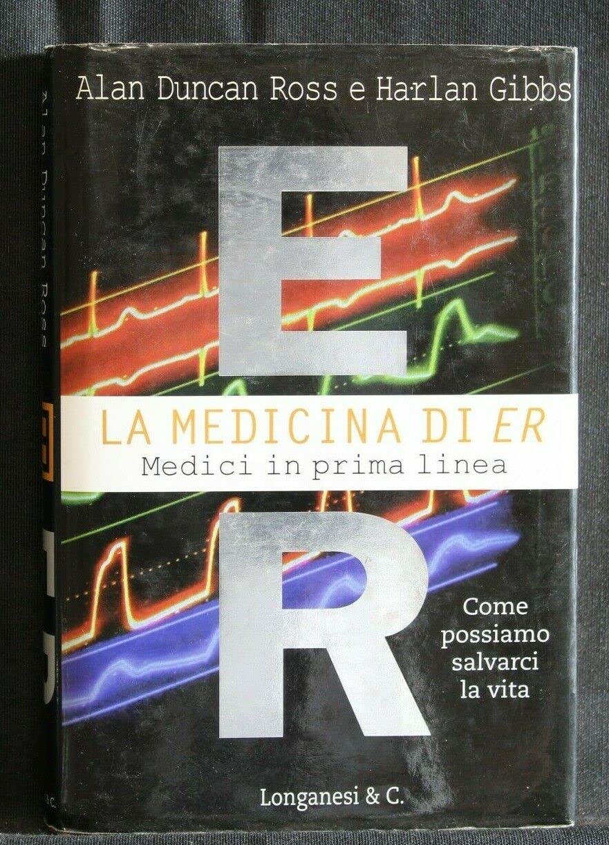 La medicina di ER. Medici in prima linea book