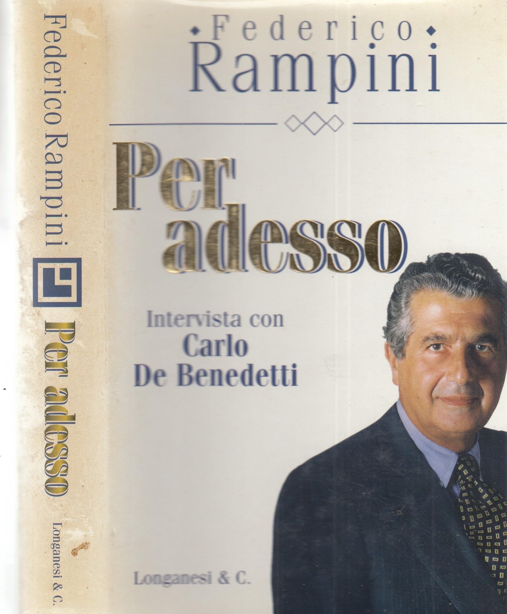 Per adesso. Intervista con Carlo De Benedetti (Il Cammeo, Band 350) Business, Finance & Career