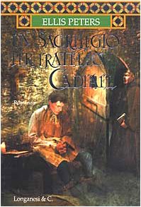 Un sacrilegio per fratello Cadfael (La Gaja scienza, Band 693) Historical Fiction