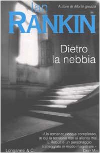 Dietro la nebbia. Un'indagine di John Rebus (La Gaja scienza, Band 688) Contemporary literature