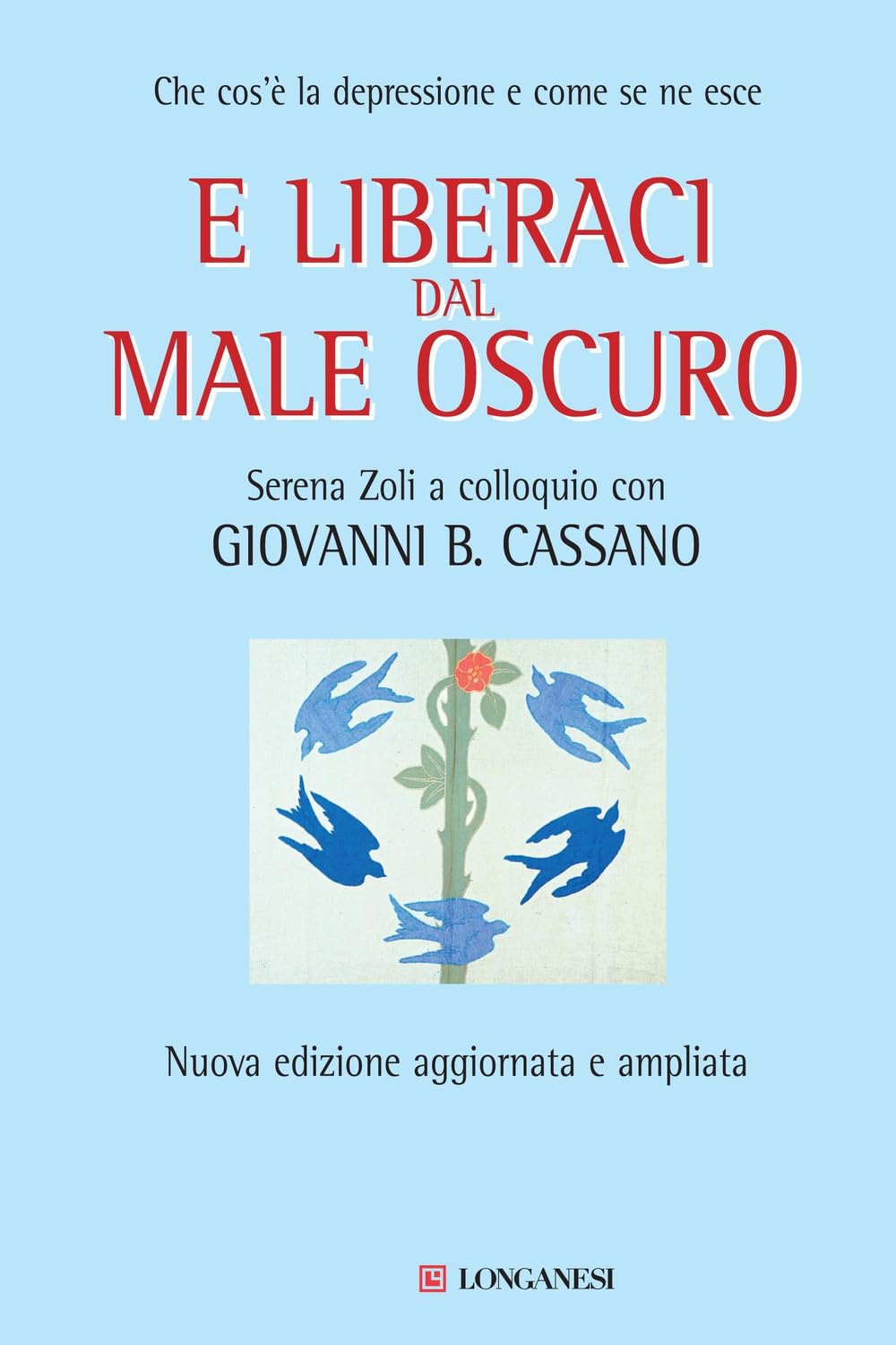 E liberaci dal male oscuro. Che cos'è la depressione e come se ne esce Psychology